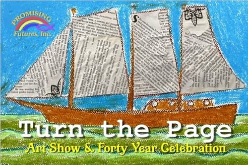 Turn the Page: Promising Futures’ 40th Anniversary Art Show