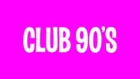 Club 90's Presents Ariana Grande Night (18+ W/ ID)