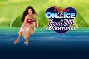 Disney On Ice: Road Trip Adventures (Ages 2 and Up require a ticket for entry. Costumes not permitted for guests 14 years and older)